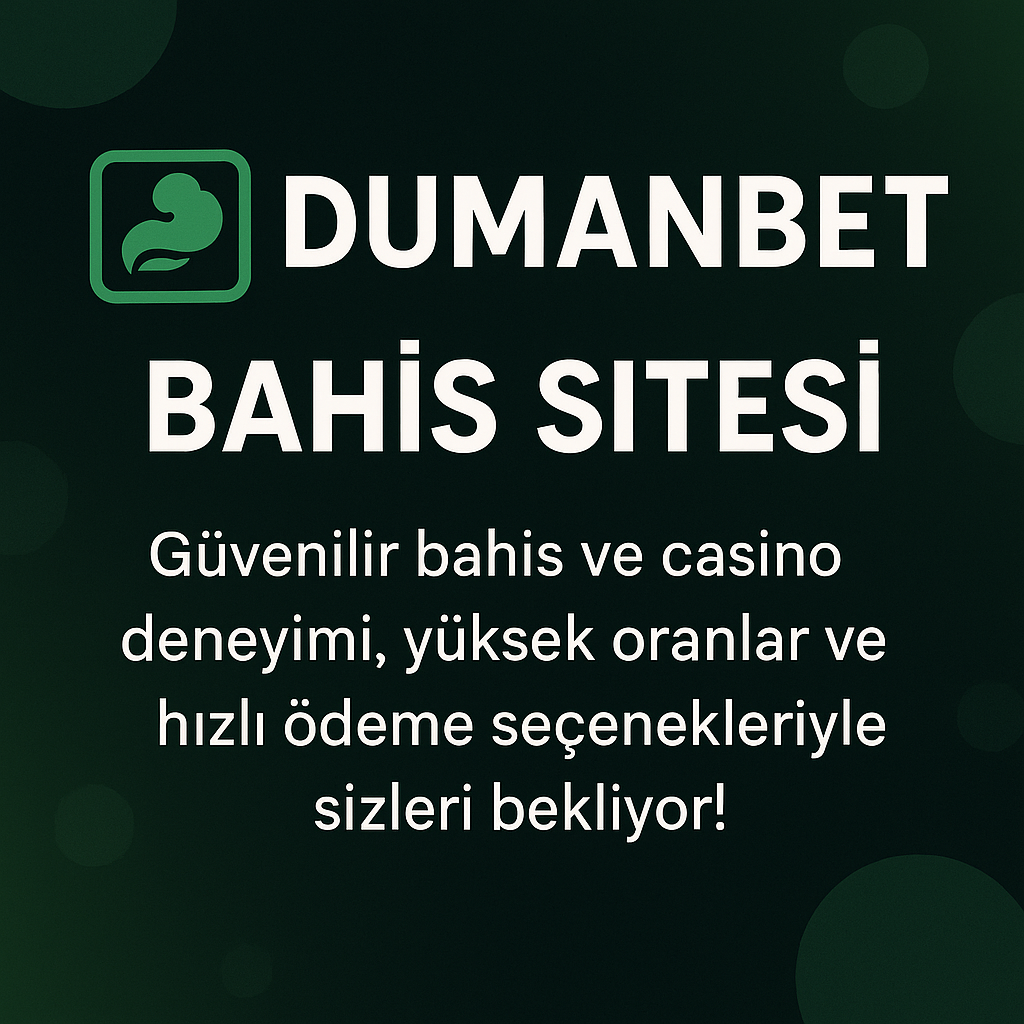 Dumanbet Bahis Sitesi